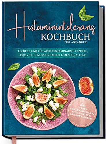 Edition Dreiblatt Kochbücher Histamin Intoleranz